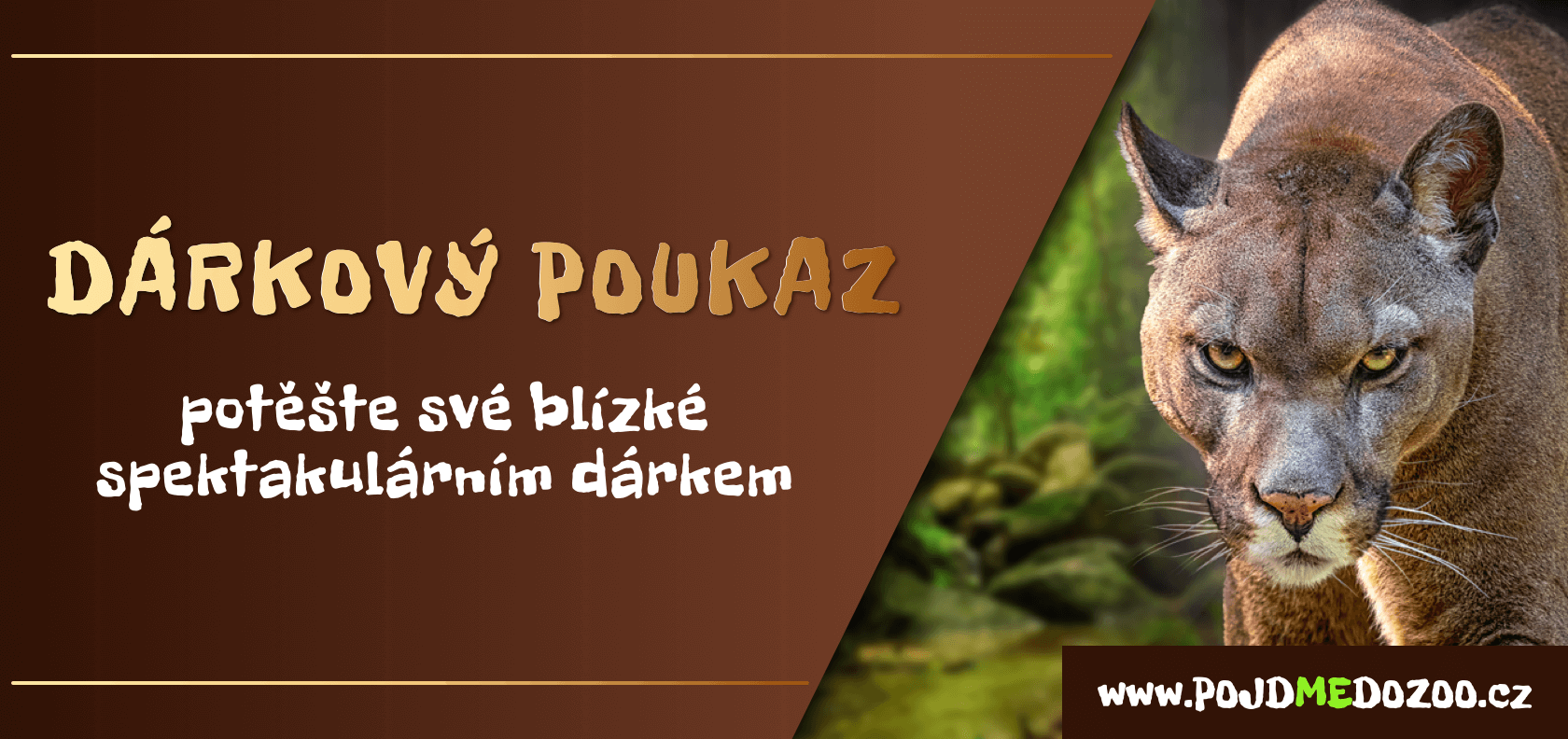 Top banner Dárkové poukazy Pojďme do zoo™